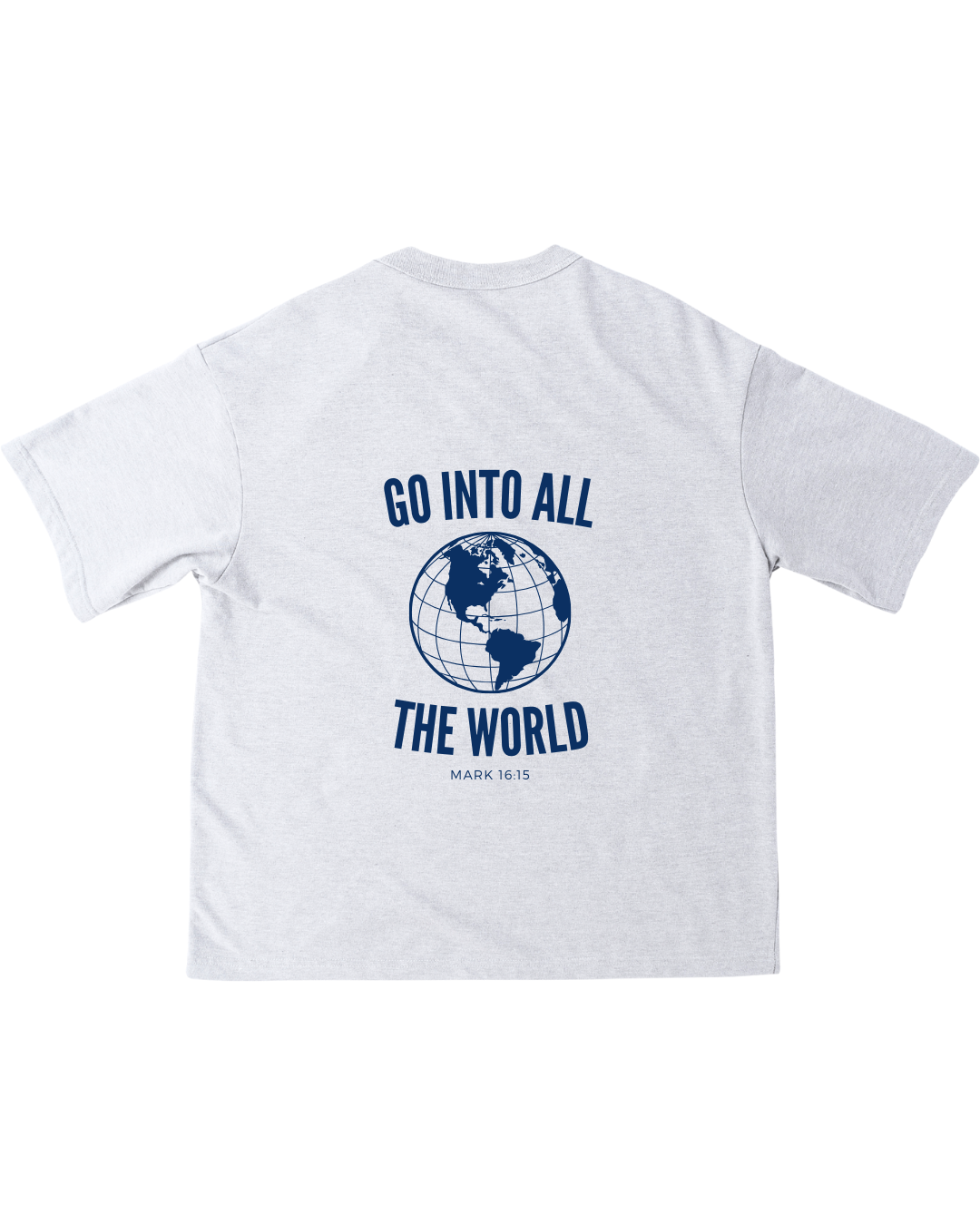 Go Into All The World Tee